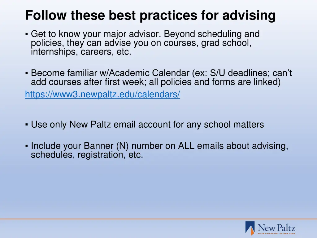 follow these best practices for advising