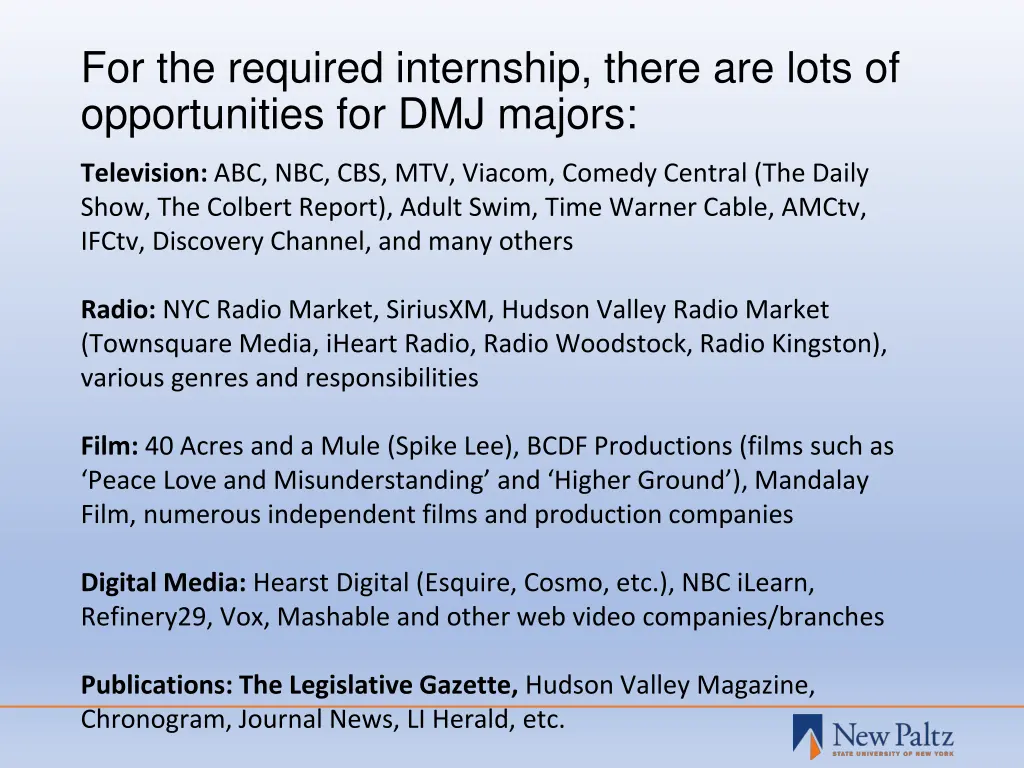 for the required internship there are lots