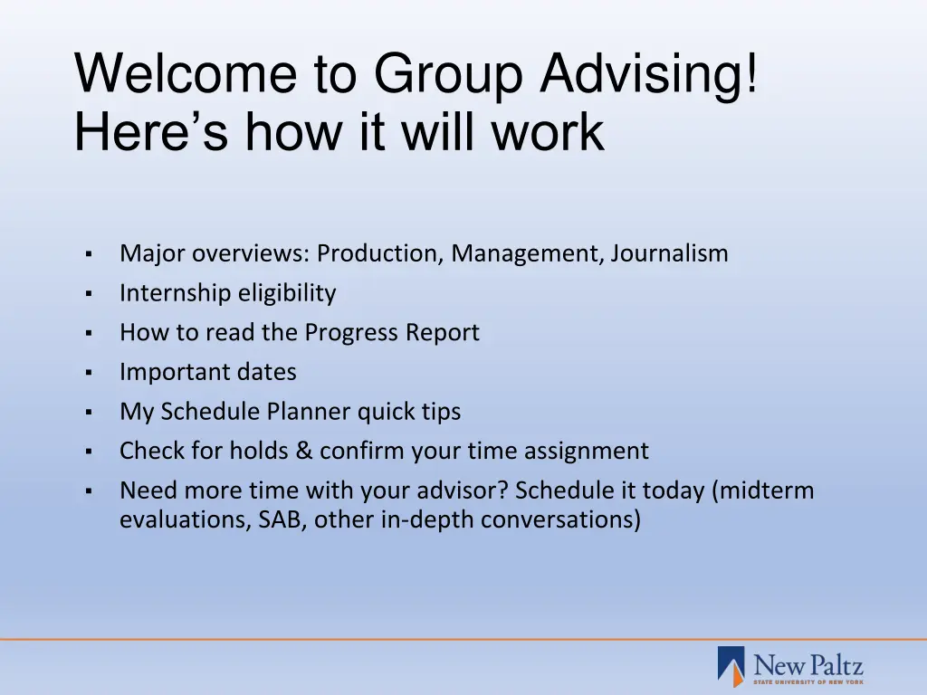 welcome to group advising here s how it will work