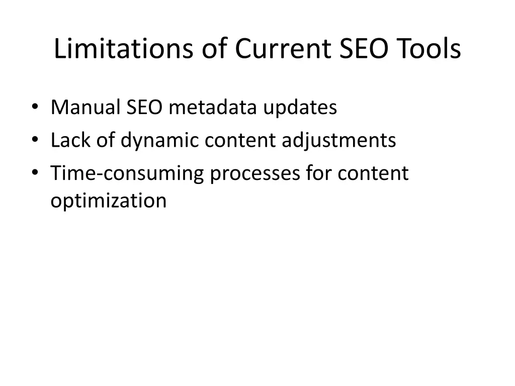 limitations of current seo tools