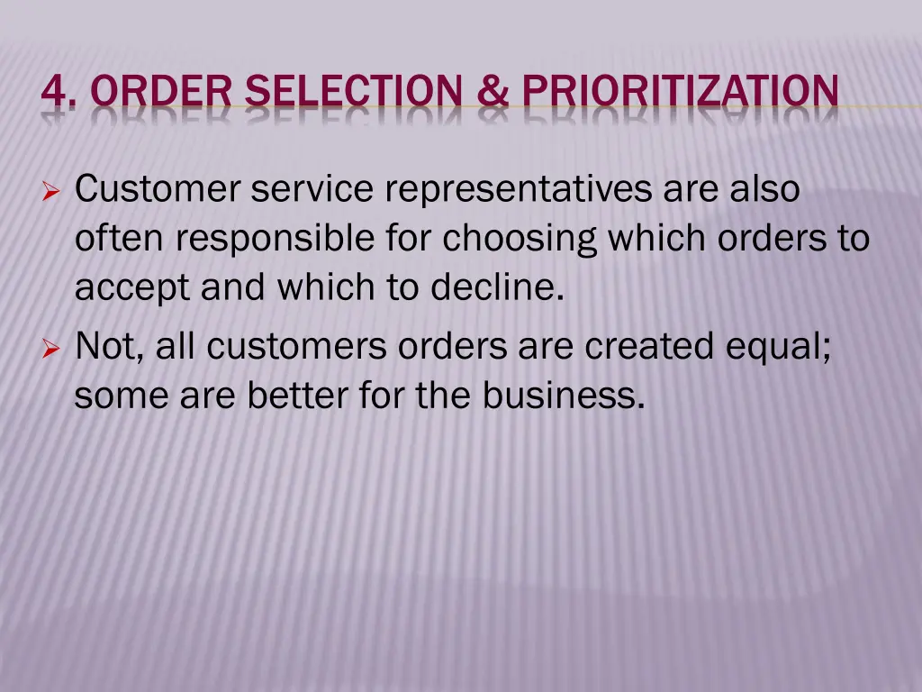 4 order selection prioritization