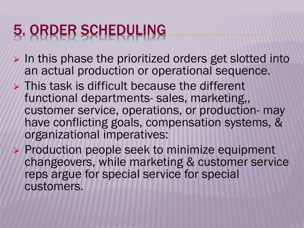 5 order scheduling