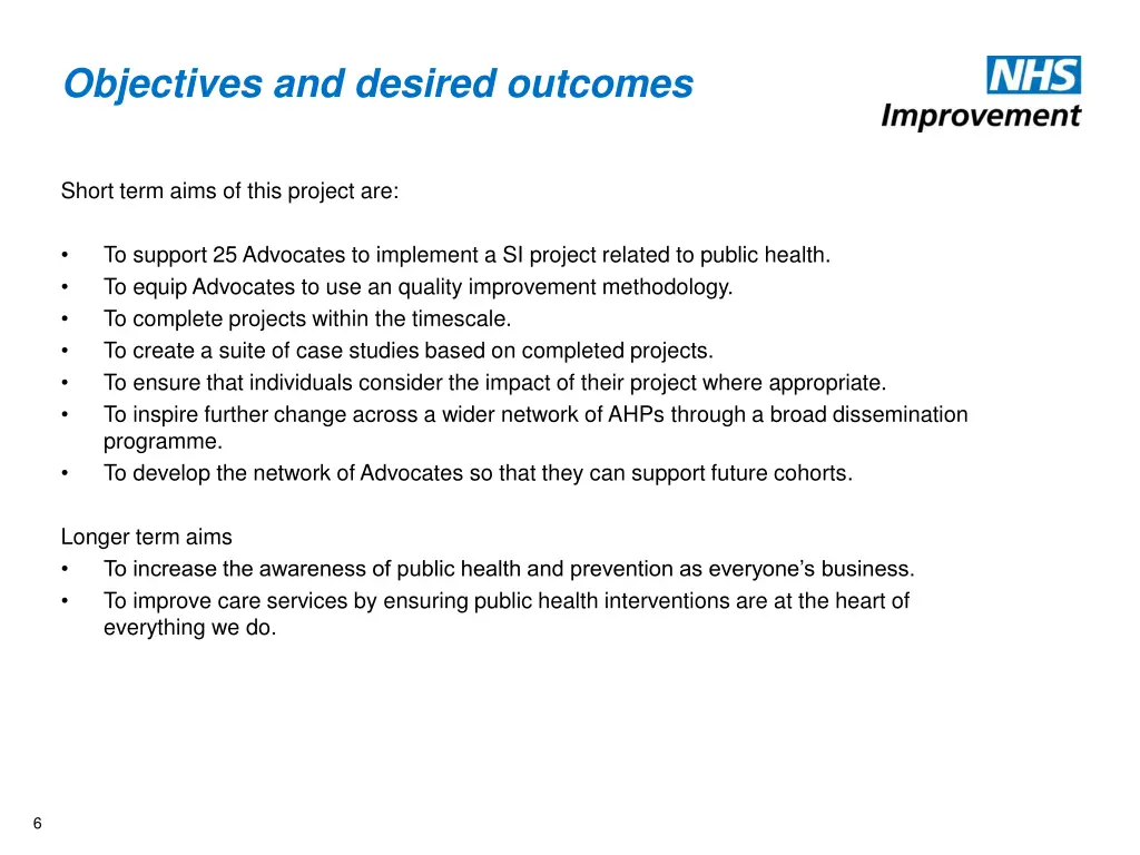 objectives and desired outcomes