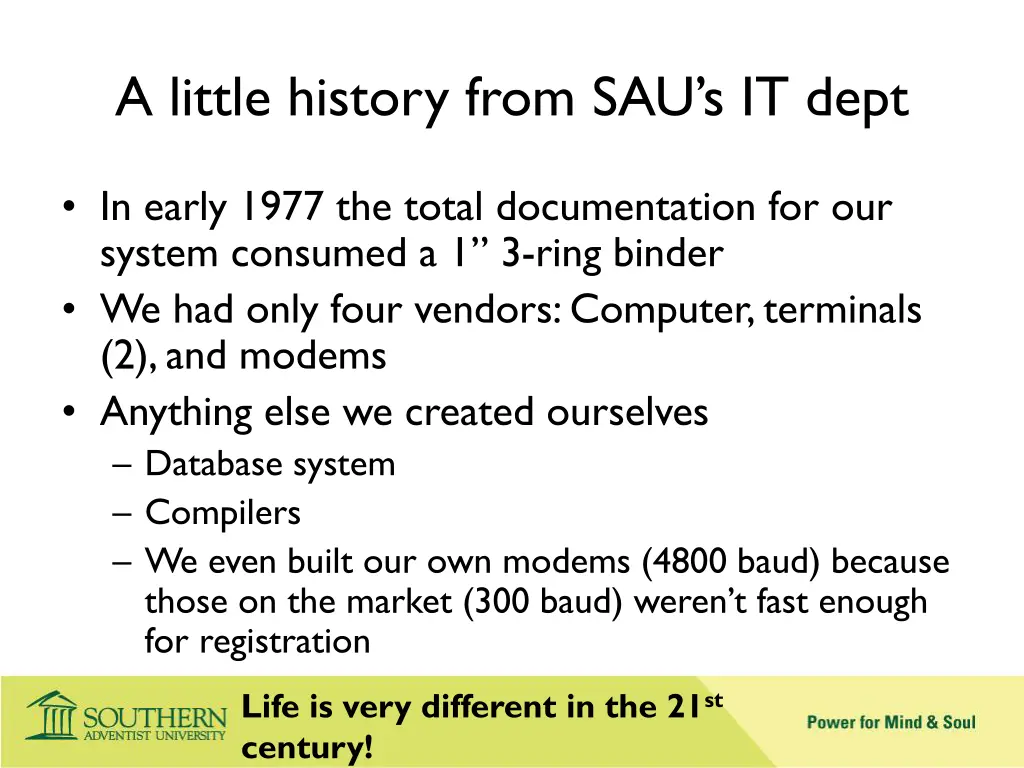 a little history from sau s it dept