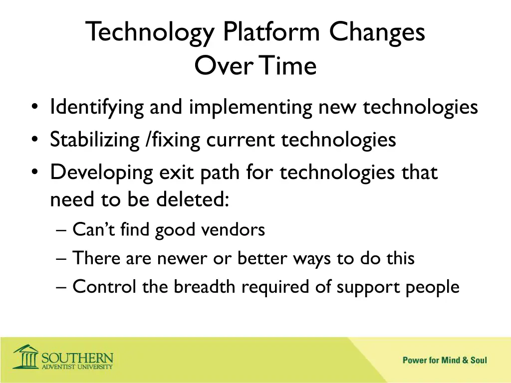 technology platform changes over time
