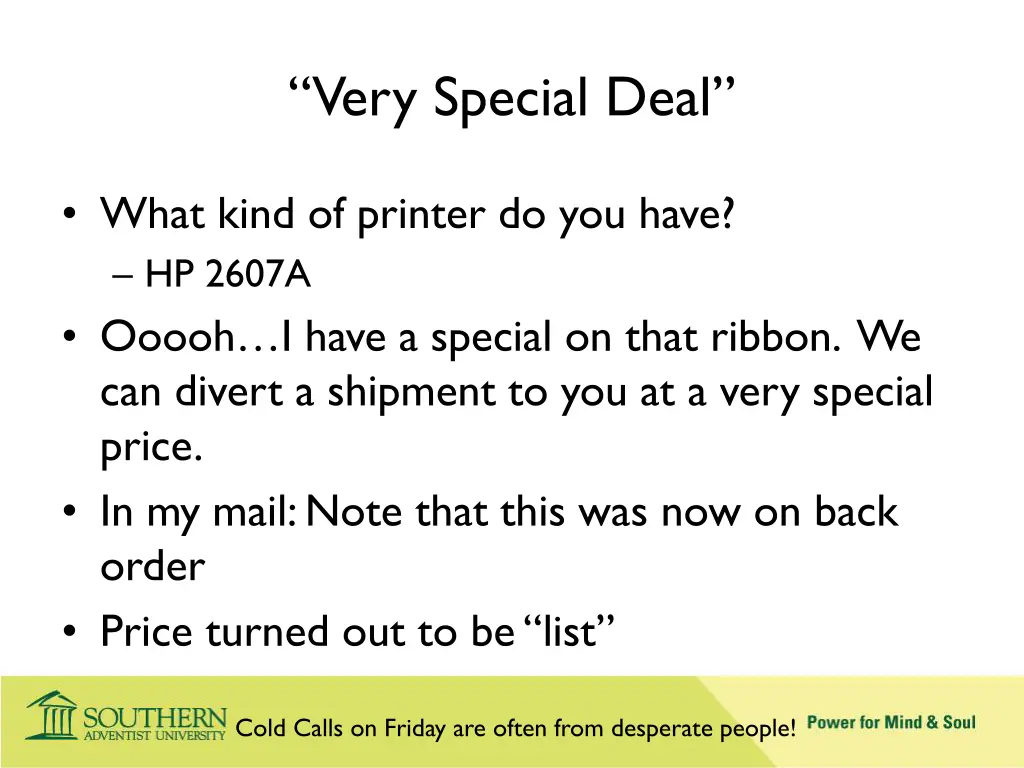 very special deal