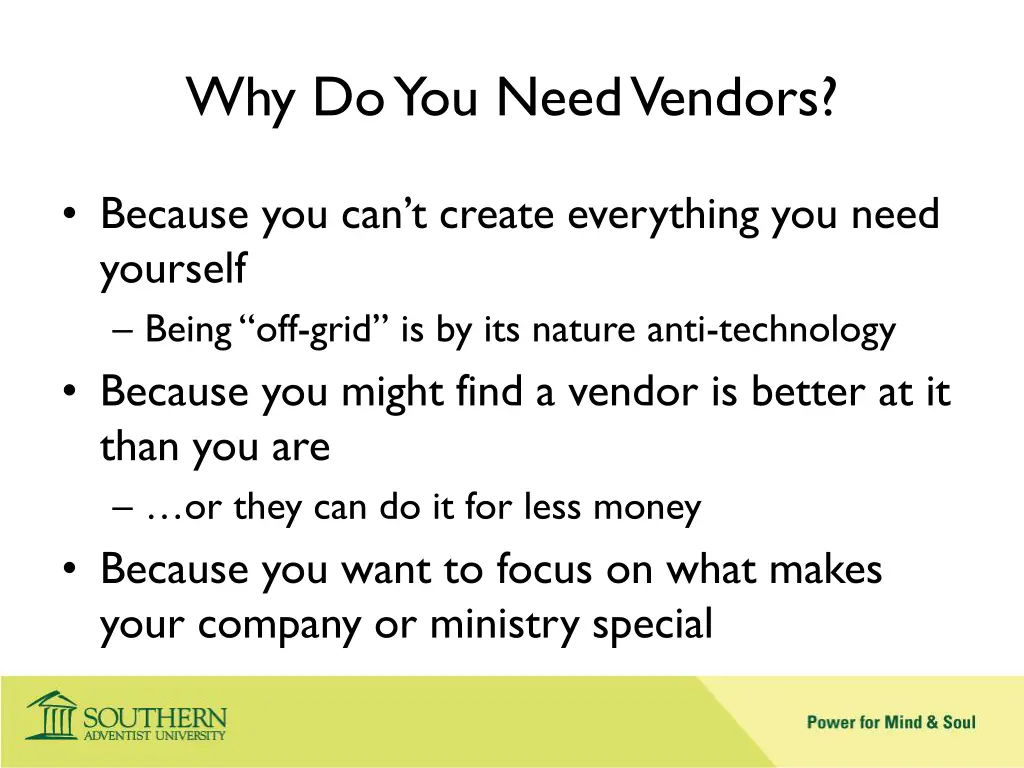 why do you need vendors