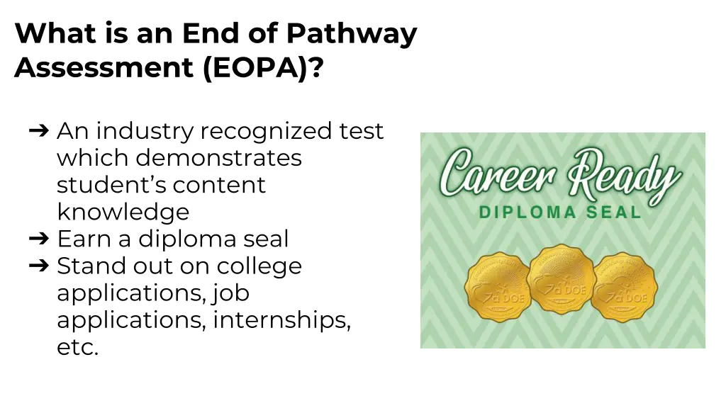 what is an end of pathway assessment eopa