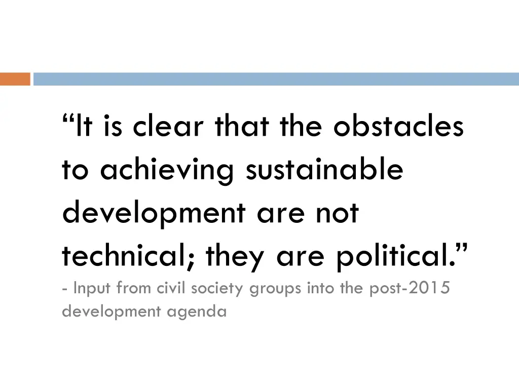 it is clear that the obstacles to achieving