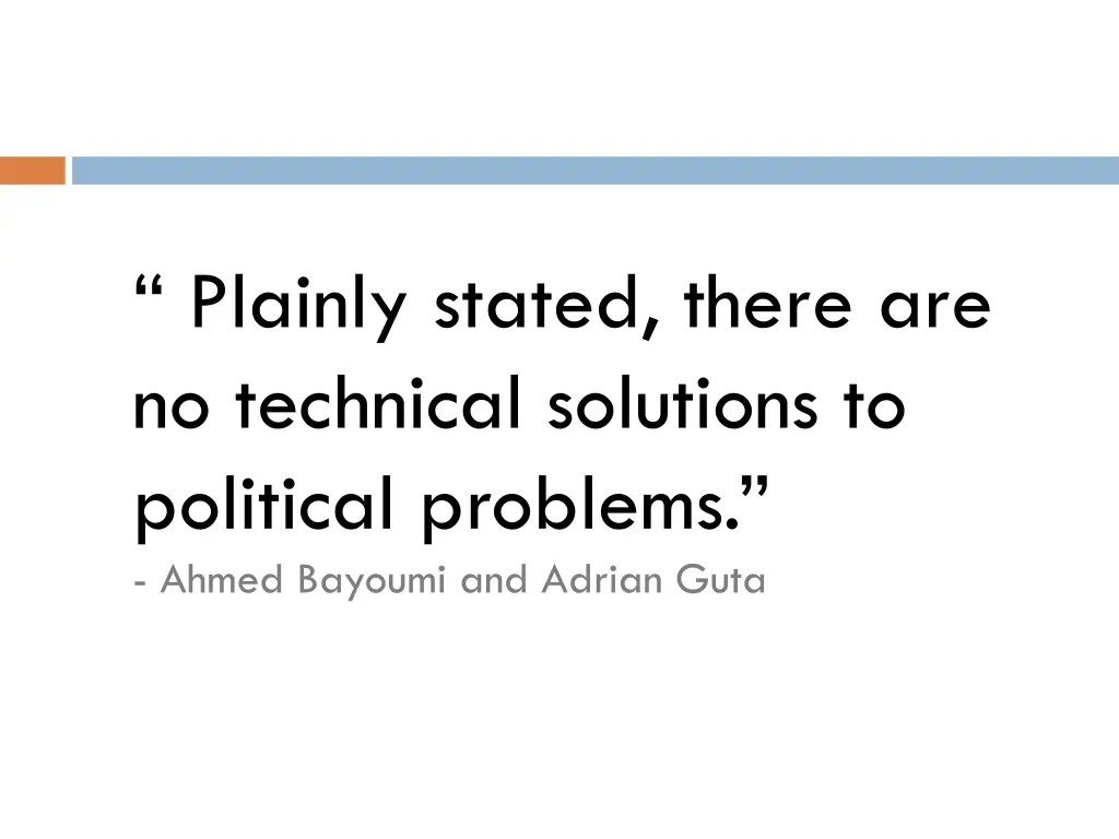 plainly stated there are no technical solutions