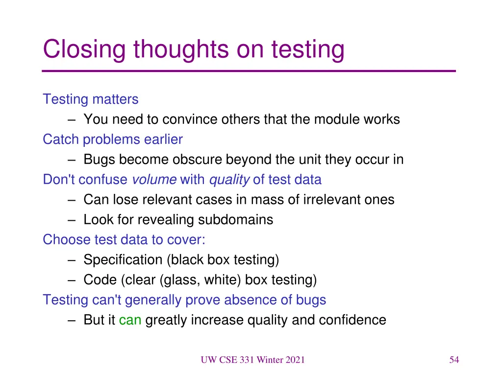 closing thoughts on testing