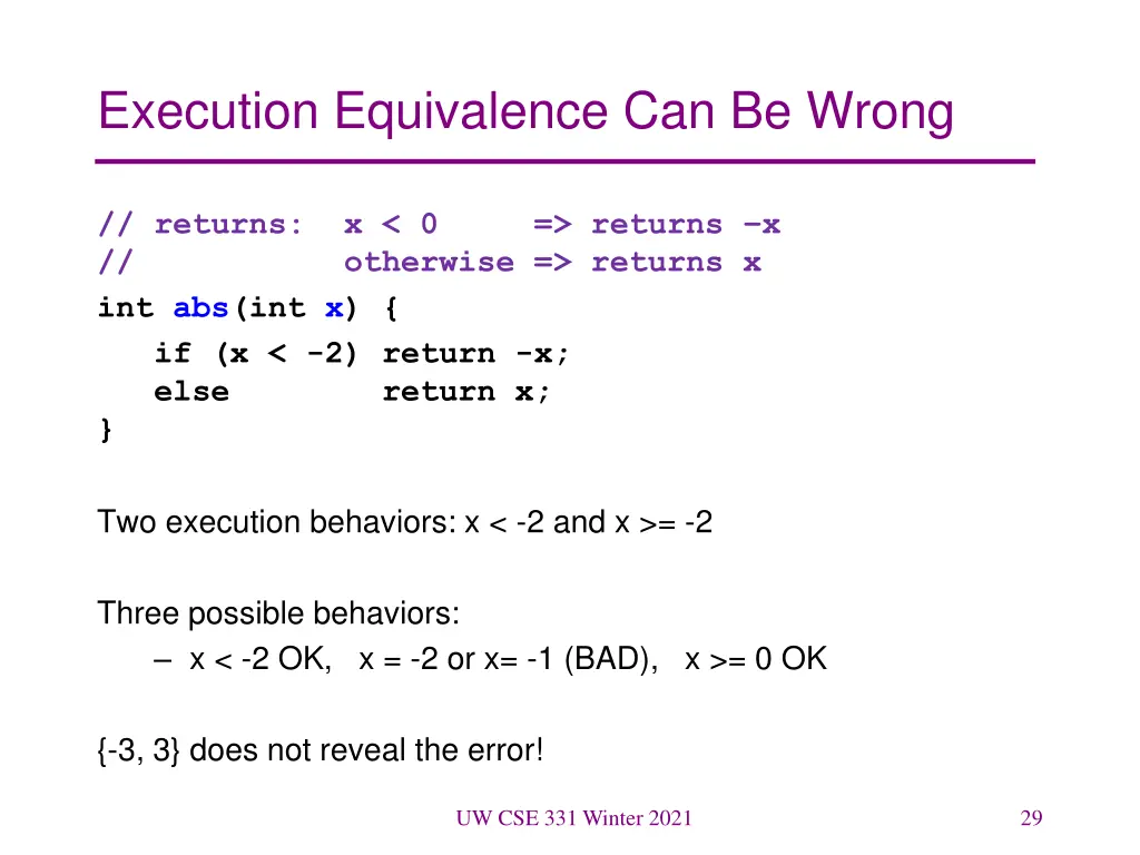 execution equivalence can be wrong