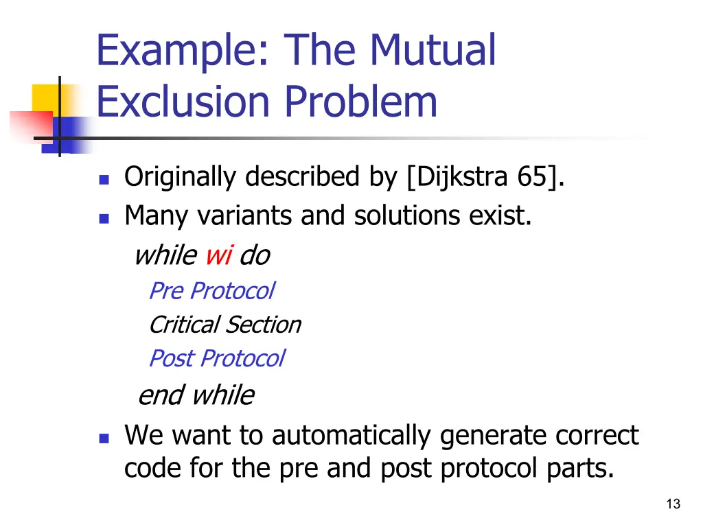 example the mutual exclusion problem