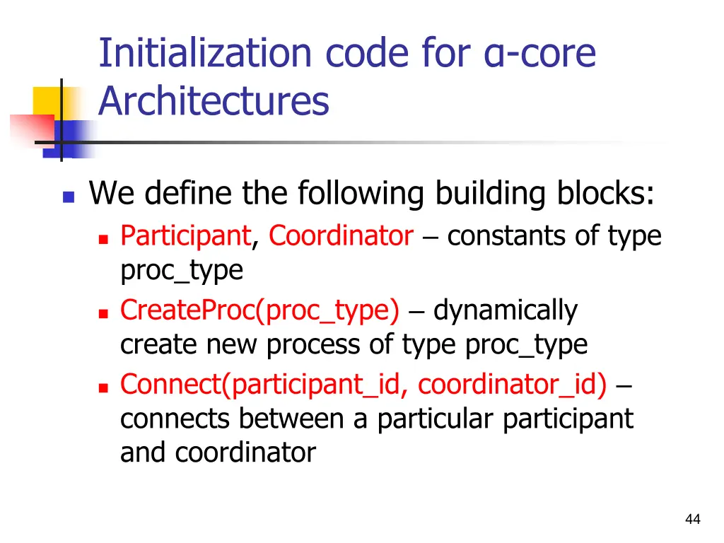 initialization code for core architectures