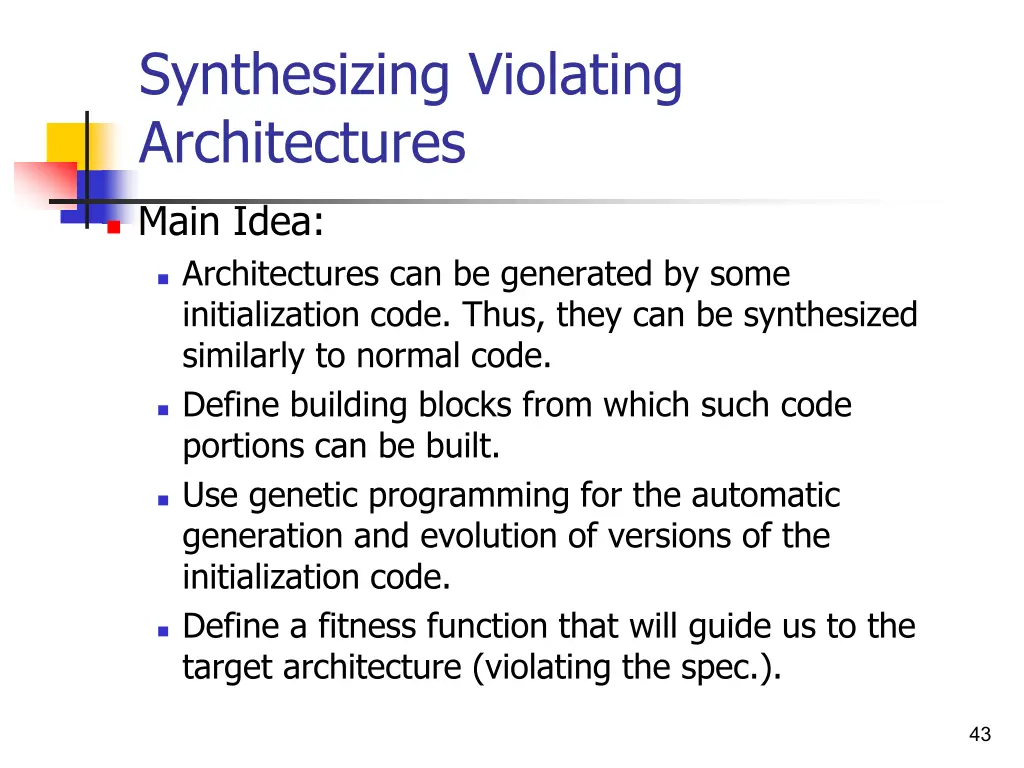 synthesizing violating architectures