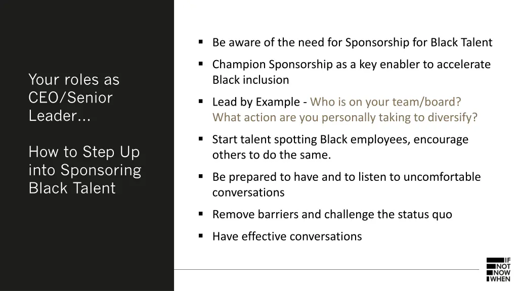 be aware of the need for sponsorship for black