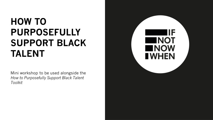 how to purposefully support black talent
