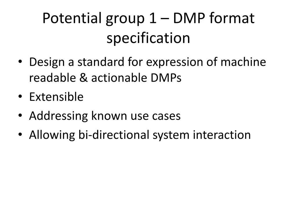 potential group 1 dmp format specification