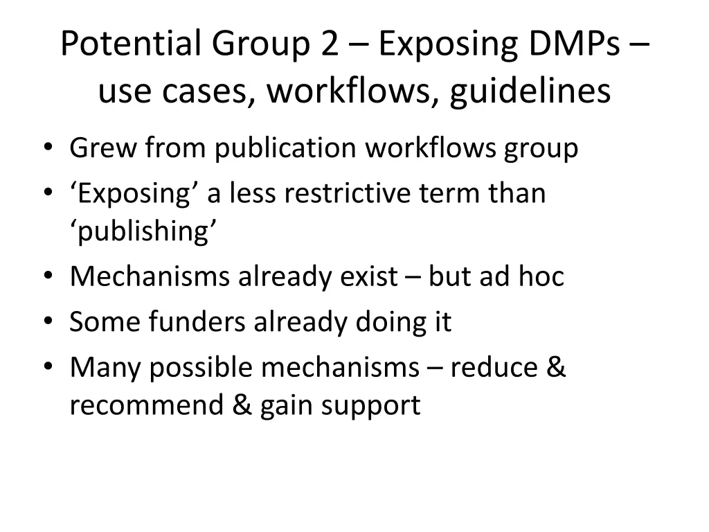 potential group 2 exposing dmps use cases