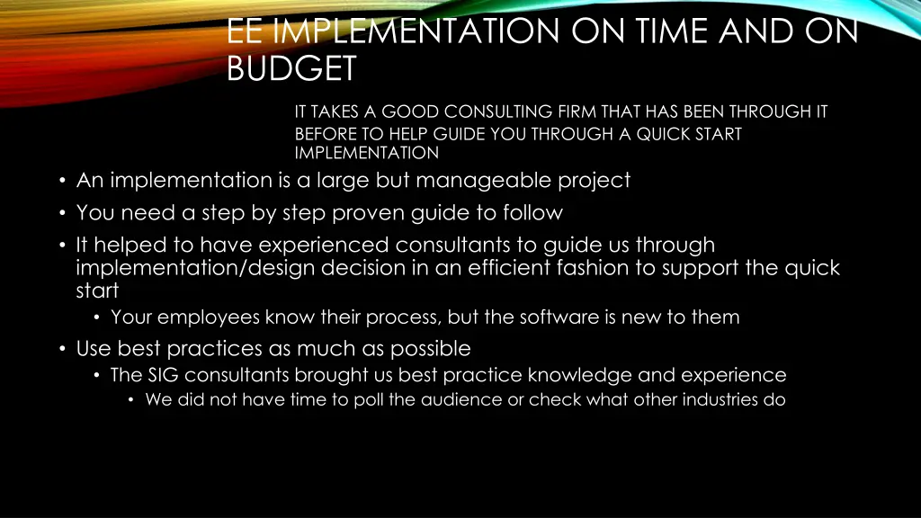 ee implementation on time and on budget 3