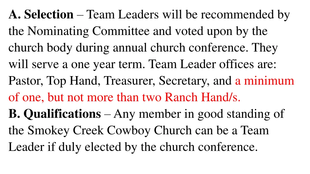 a selection team leaders will be recommended
