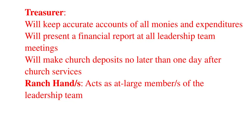 treasurer will keep accurate accounts