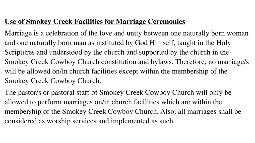 use of smokey creek facilities for marriage