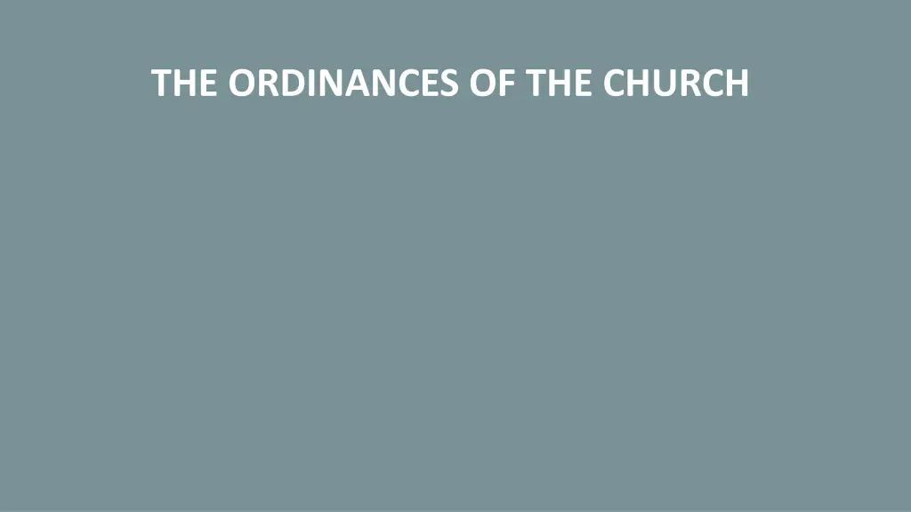 the ordinances of the church