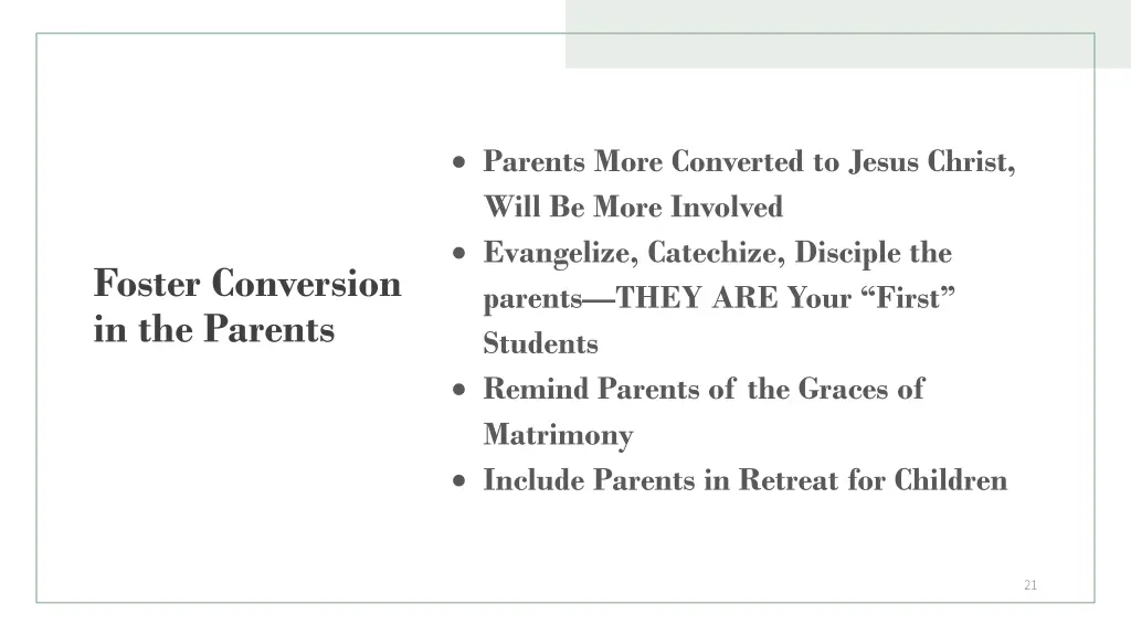 parents more converted to jesus christ will