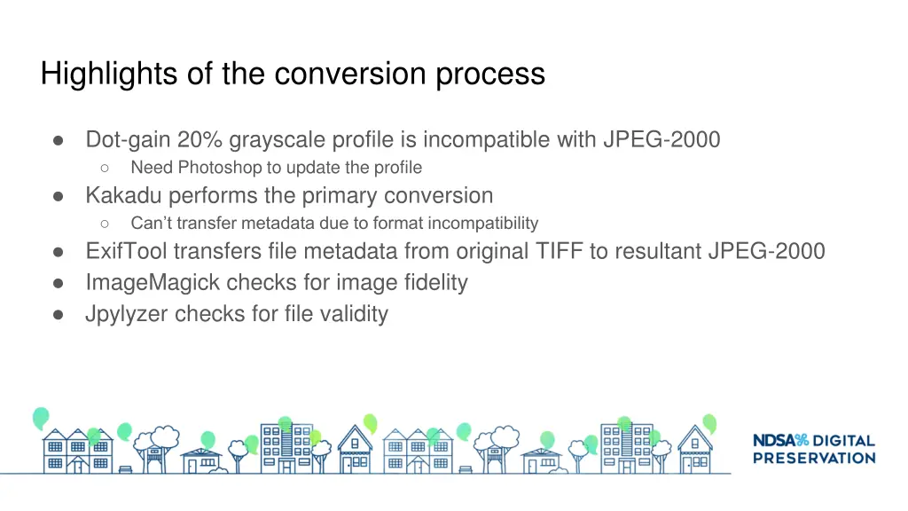 highlights of the conversion process