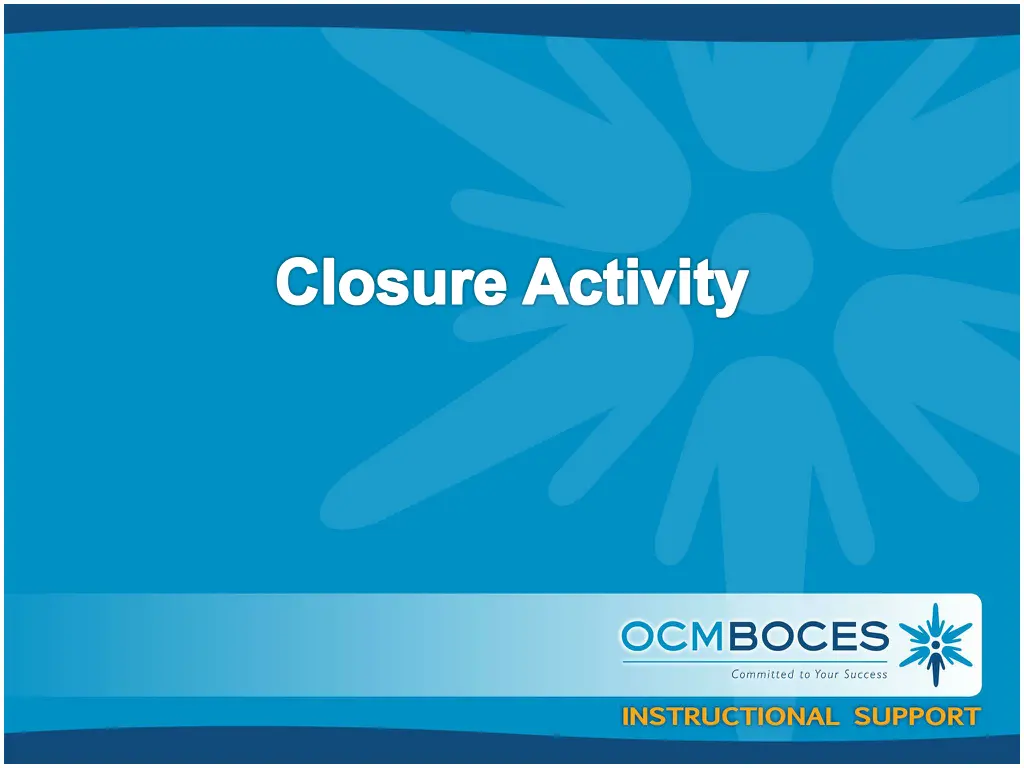 closure activity
