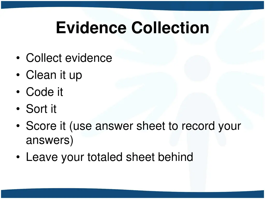 evidence collection
