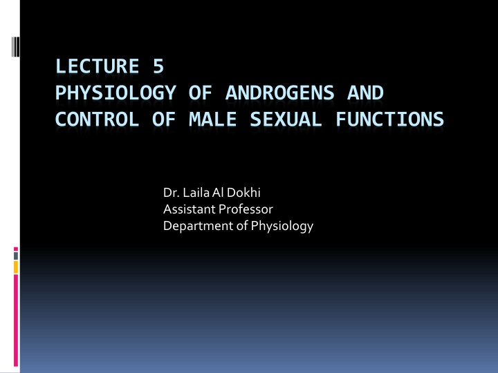 lecture 5 physiology of androgens and control