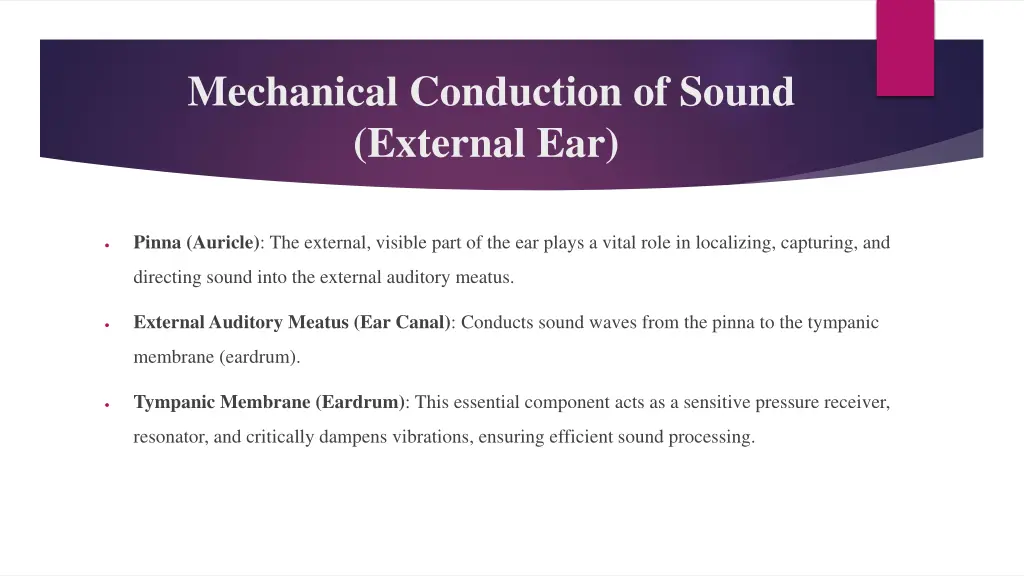 mechanical conduction of sound external ear