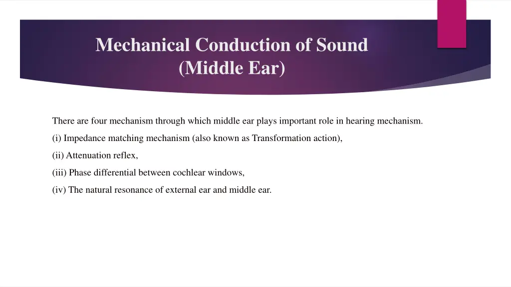 mechanical conduction of sound middle ear