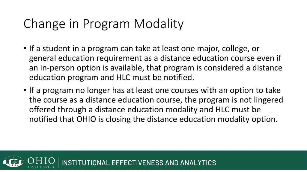 change in program modality
