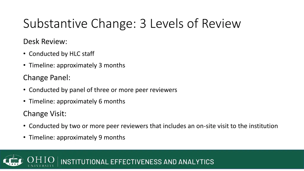 substantive change 3 levels of review
