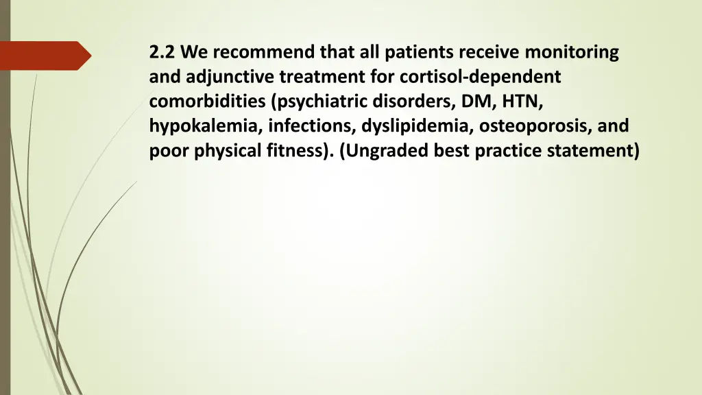 2 2 we recommend that all patients receive