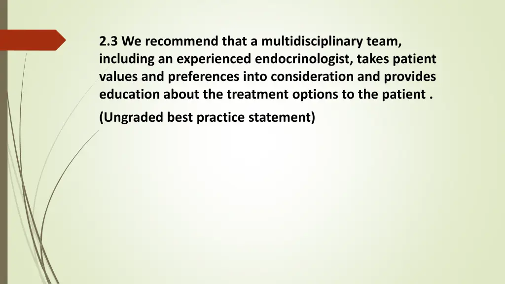 2 3 we recommend that a multidisciplinary team