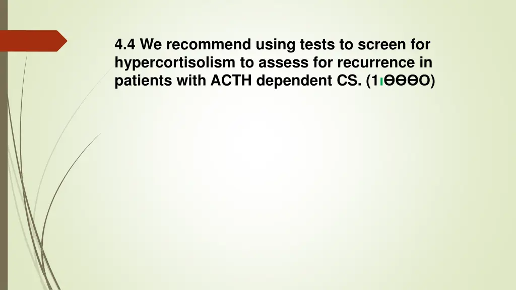 4 4 we recommend using tests to screen