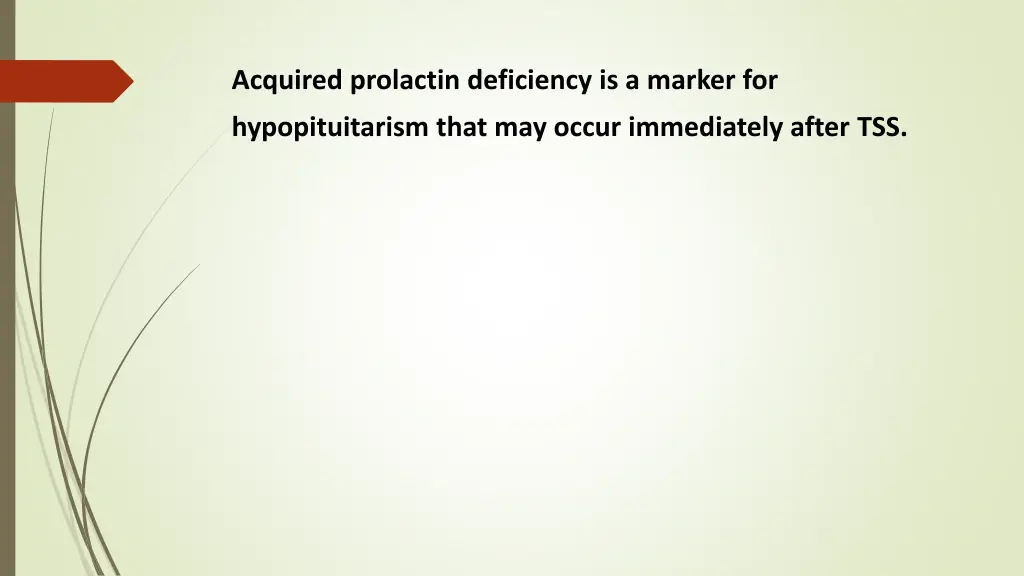 acquired prolactin deficiency is a marker for