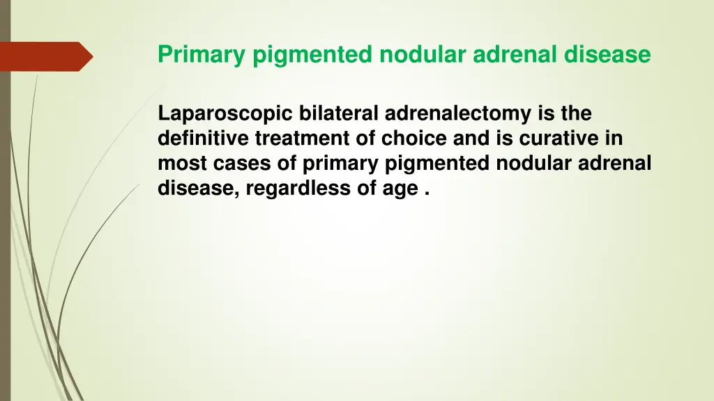 primary pigmented nodular adrenal disease