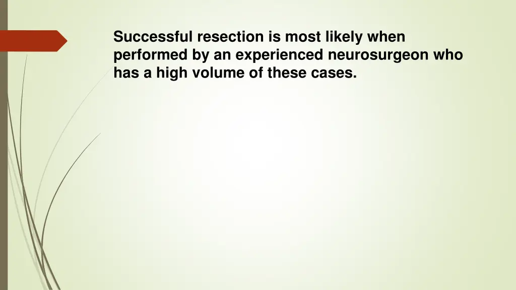 successful resection is most likely when