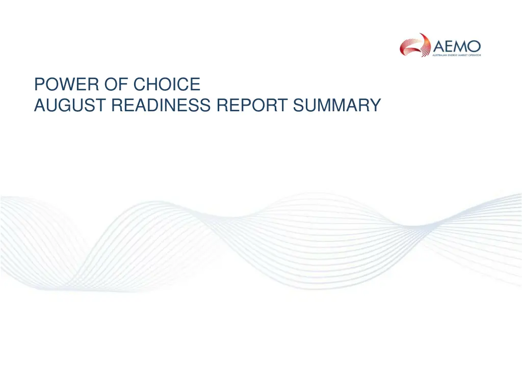 power of choice august readiness report summary