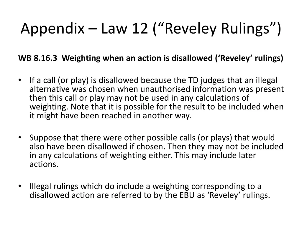 appendix law 12 reveley rulings