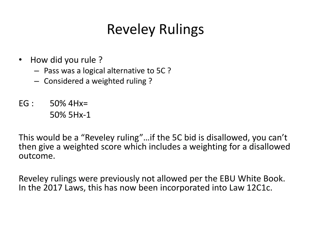 reveley rulings