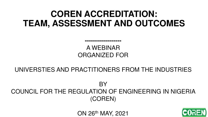 coren accreditation team assessment and outcomes