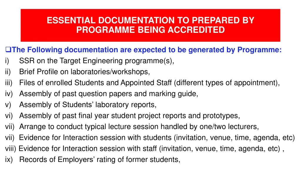 essential documentation to prepared by programme