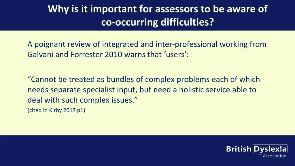 why is it important for assessors to be aware
