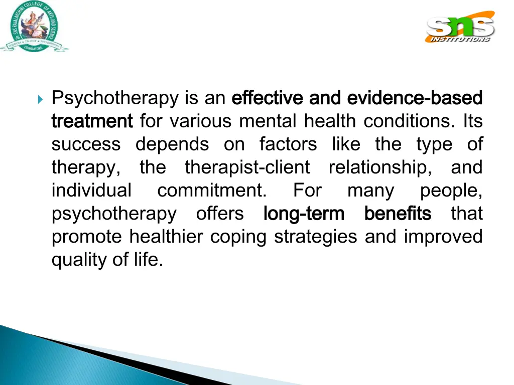 psychotherapy is an effective treatment treatment